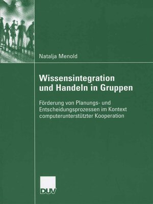 cover image of Wissensintegration und Handeln in Gruppen